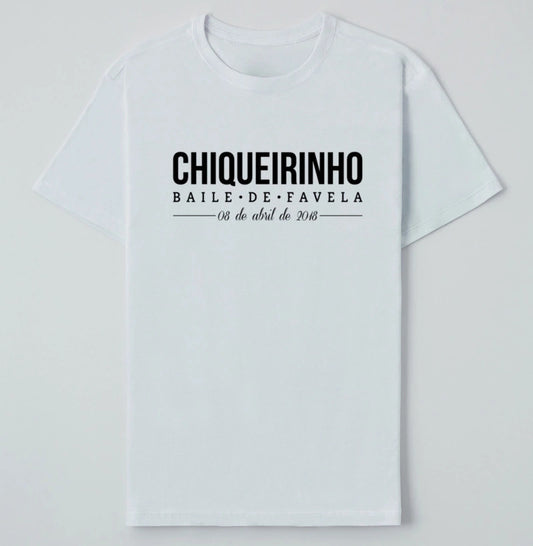 Camiseta Chiqueirinho - Branca